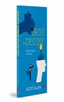 Drive Your Destiny