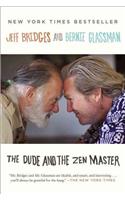 Dude and the Zen Master