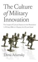 Culture of Military Innovation