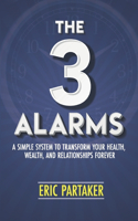 3 Alarms