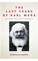 Last Years of Karl Marx