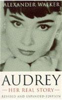 Audrey: Her Real Story