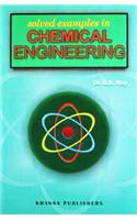 Solved Examples Chemical Engineering