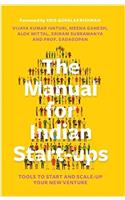 The Manual for Indian Start-ups: Tools to Start and Scale-up Your New Venture