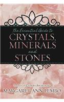 Essential Guide to Crystals, Minerals and Stones