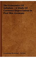Economics of Inflation - A Study of Currency Depreciation in Post War Germany