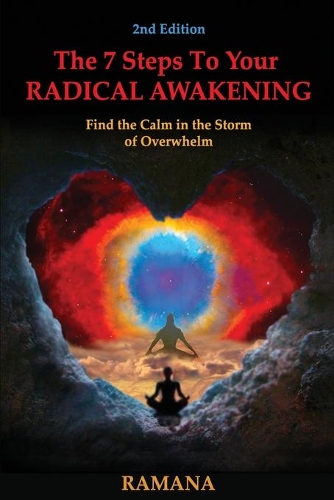 7 Steps to Your Radical Awakening