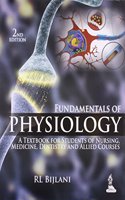 Fundamentals of Physiology: A Textbook for Students of Nursing, Medicine, Dentistry and Allied Courses