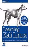 Learning Kali Linux: Security Testing, Penetration Testing, and Ethical Hacking