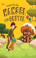 HANSEL AND GRETEL