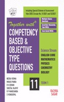Together with Competency Based & Objective Type Questions ( MCQs ) Term I English Core, Mathematics, Physics, Chemistry & Biology for Class 11 ( For 2021 Nov-Dec Examination )