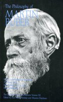 Philosophy of Martin Buber, Volume 12