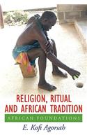 Religion, Ritual and African Tradition