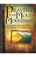 Prayers That Move Mountains