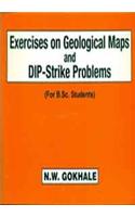 Exercises Geological Maps & DIP-Strike Problems