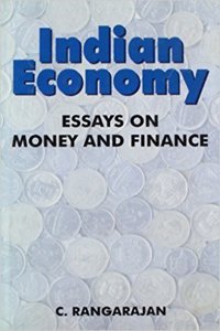 Indian Ecomony: Essays on Money and Finance