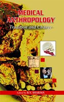 Medical Anthropology: Tradition and Change