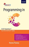 Programming in C: As per Anna University R17 Syllabus