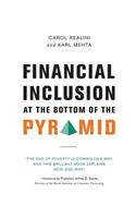 Financial Inclusion at the Bottom of the Pyramid