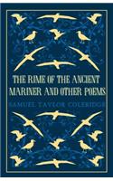 The Rime of the Ancient Mariner and Other Poems