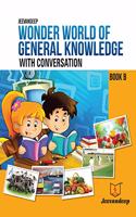 Jeevandeep Wonder World of General Knowledge with Conversation - B. 3-5 years