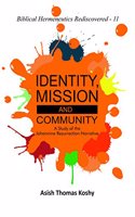 Identity, Mission and Community :: A Study of the Johannine Resurrection Narrative
