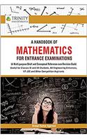A HANDBOOK OF MATHEMATICS FOR ENTRANCE EXAMINATIONS