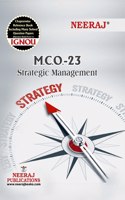 NEERAJ MCO-23 Strategic Management- English Medium for M.Com- IGNOU - Chapter Wise Help Book / Guide including Many Solved Sample Papers and Important Exam Notesâ€“ Published by Neeraj Publications