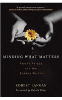Minding What Matters