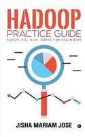 Hadoop Practice Guide