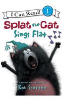 Splat the Cat: Splat the Cat Sings Flat