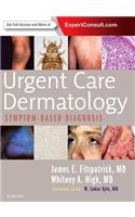 Urgent Care Dermatology: Symptom-Based Diagnosis