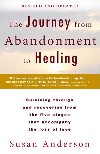 Journey from Abandonment to Healing: Revised and Updated