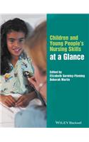 Children and Young People's Nursing Skills at a Glance