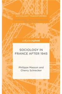 Sociology in France after 1945