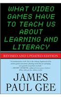What Video Games Have to Teach Us about Learning and Literacy. Second Edition