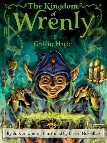 Goblin Magic: Volume 17(The Kingdom of Wrenly)