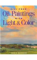 FILL YOUR OIL PAINTINGS WITH LIGH