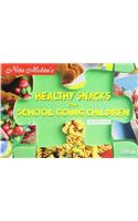 Healthy Snacks for School Going Children