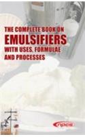 The Complete Book on Emulsifiers with Uses, Formulae and Processes