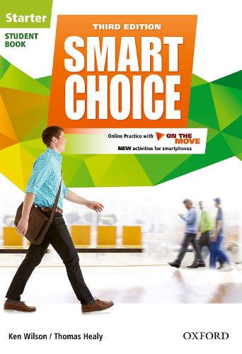 Smart Choice: Starter Level: Student Book with Online Practice and On The Move: Smart Learning - on the page and on the move(Smart Choice)