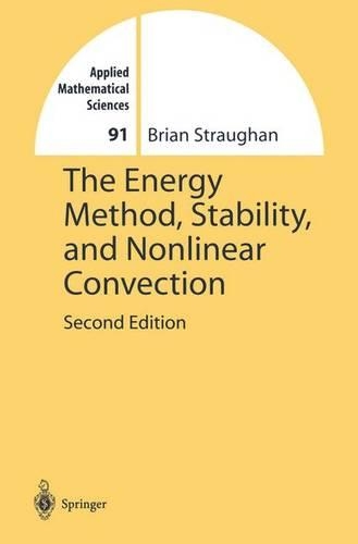 Energy Method, Stability, and Nonlinear Convection