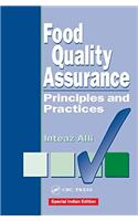 Food Quality Assurance : Principles And Practices