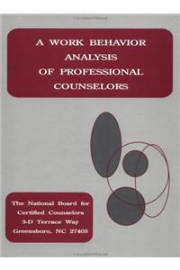 A Work Behavior Analysis Of Professional Counselors