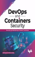 Devops And Containers Security: Security and Monitoring in Docker Containers