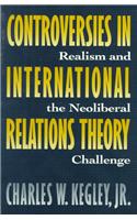 Controversies in International Relations Theory