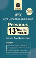 UPSC IAS/ IPS Prelims 13 Years Topic-wise Solved (2008-2020)