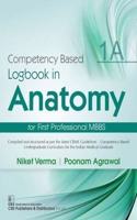 Competency Based Logbook in Anatomy for First Professional MBBS