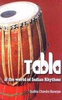 Tabla & The World Of Indian Rhythms