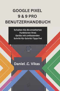 Google Pixel 9 & 9 Pro Benutzerhandbuch